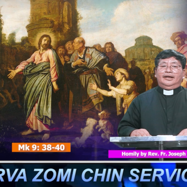 Homily by Rev. Fr. Joseph Zo Mung.