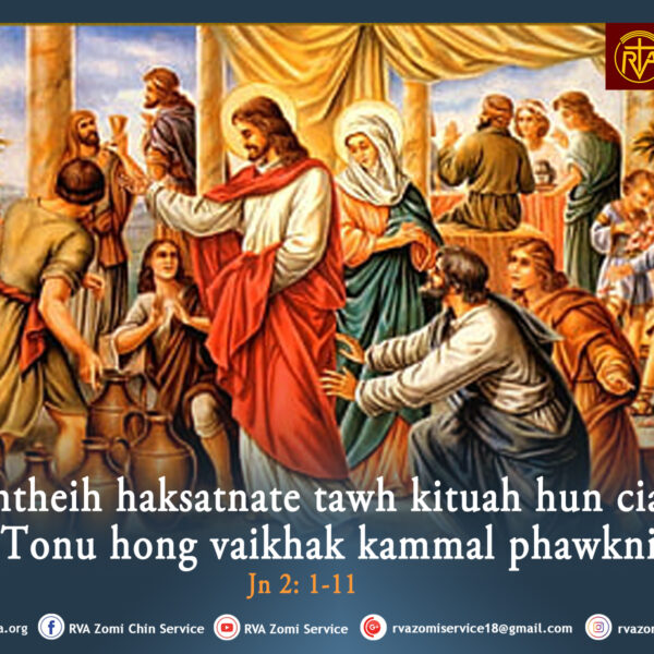 Gentheih haksatnate tawh kituah hun ciang, Tonu hong vaikhak kammal phawkni.