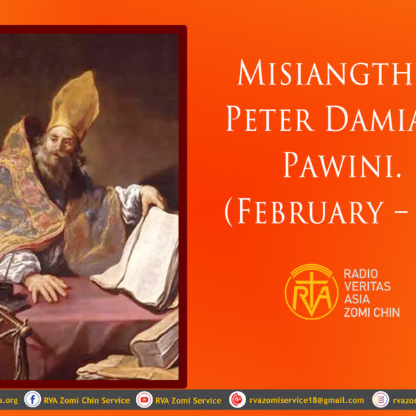 Misiangtho Peter Damian Pawini. (February – 21)