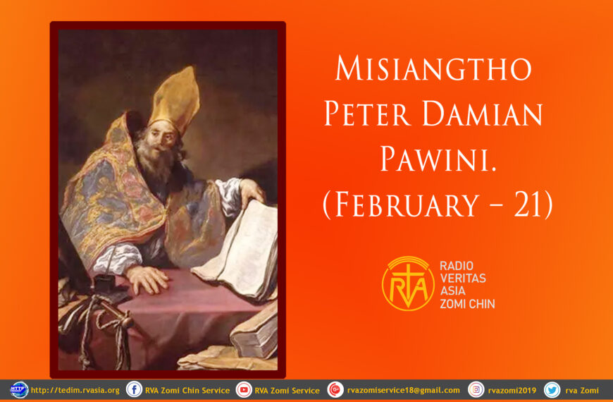 Misiangtho Peter Damian Pawini. (February – 21)