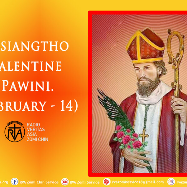 Misiangtho Valentine Pawini. (February – 14)