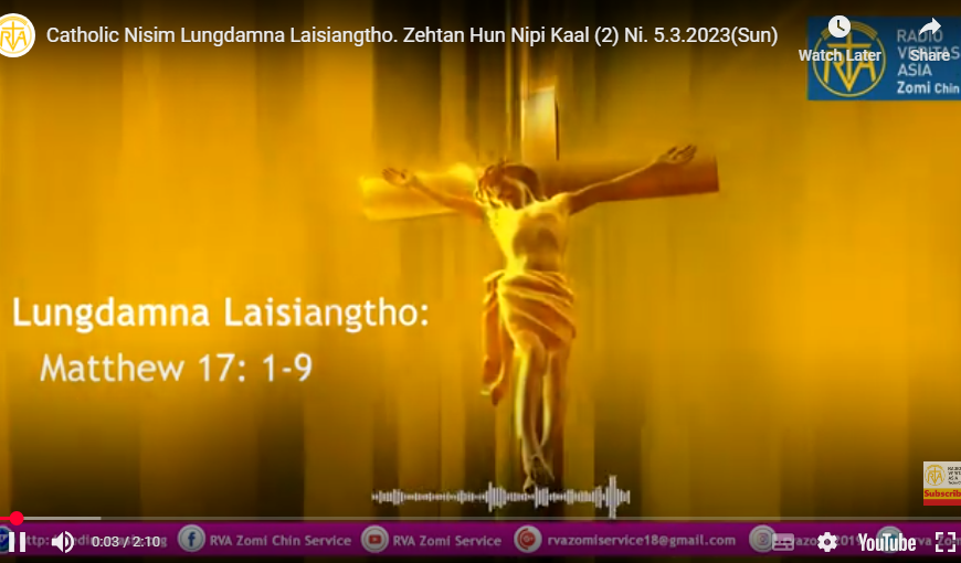 Catholic Nisim Lungdamna Laisiangtho. Zehtan Hun Nipi Kaal (2) Ni. 5.3.2023(Sun)
