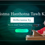 Christma Hanthotna Thu Hilhcianna (18.4.2023)