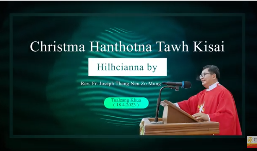 Christma Hanthotna Thu Hilhcianna (18.4.2023)
