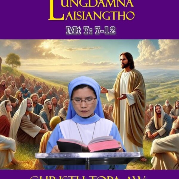 Catholic Nisim Lungdamna Laisiangtho.Zehtanhun Nipi Kaal (1) Na.13.3.2025 (Thurs)