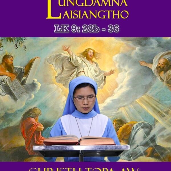 Catholic Nisim Lungdamna Laisiangtho.Zehtanhun Nipi Kaal (2) Na.16.3.2025 (Sun)