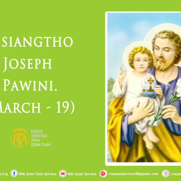 Misiangtho Joseph Pawini.Tonu Maria ii lawmpa (March – 19)