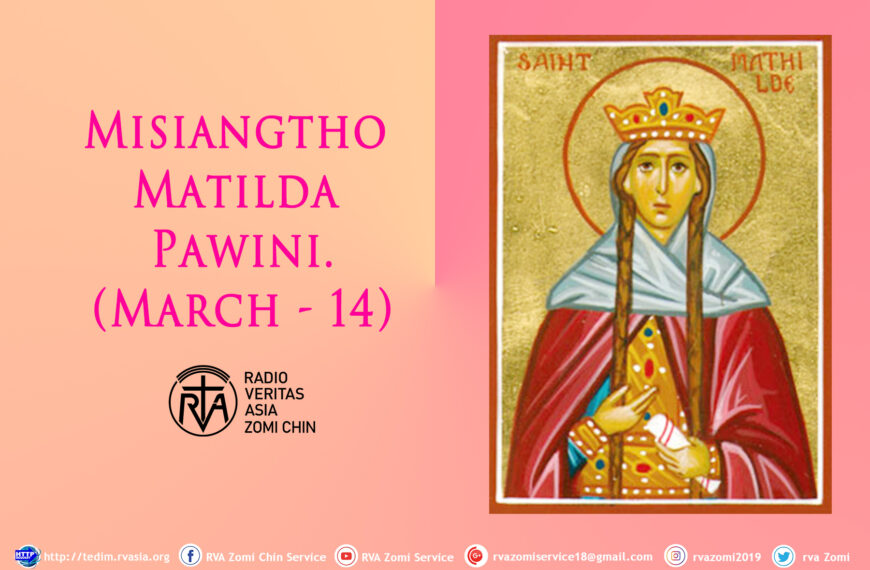 Misiangtho Matilda Pawini. (March – 14)