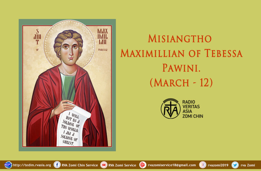 Misiangtho Maximillian of Tebessa (March -12)