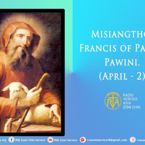 Misiangtho Francis of Paola Pawini.(April – 2)