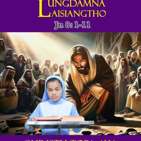 Catholic Nisim Lungdamna Laisiangtho. Zehtanhun Nipi Kaal (5) Na. 6.4.2025 (Sun)