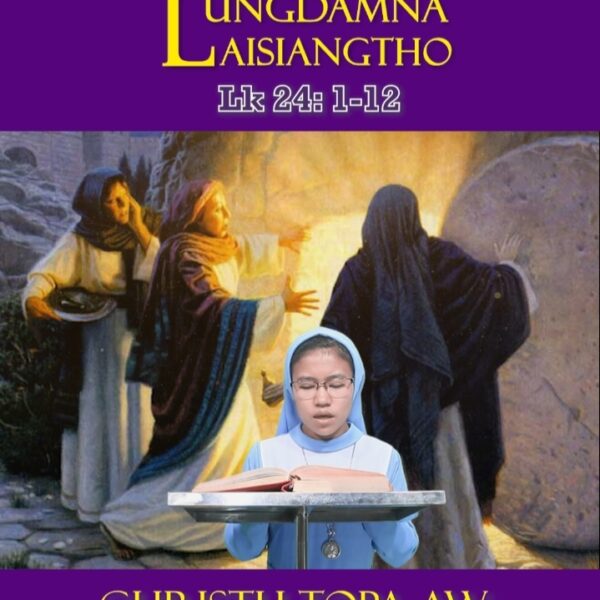 Catholic Nisim Lungdamna Laisiangtho. Holy Saturday. 19.4.2025 (Sat)