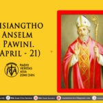 Misiangtho Anselm Pawini. (April – 21)