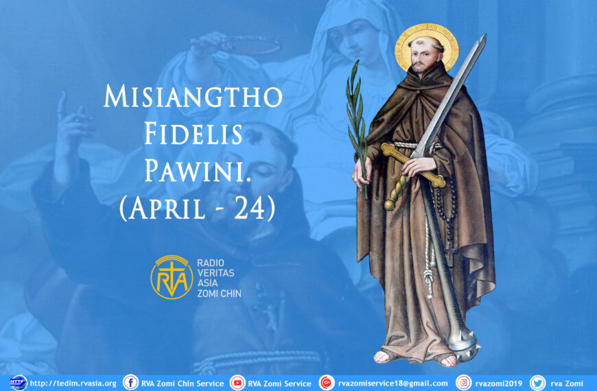Misiangtho Fidelis Pawini. (April – 24)