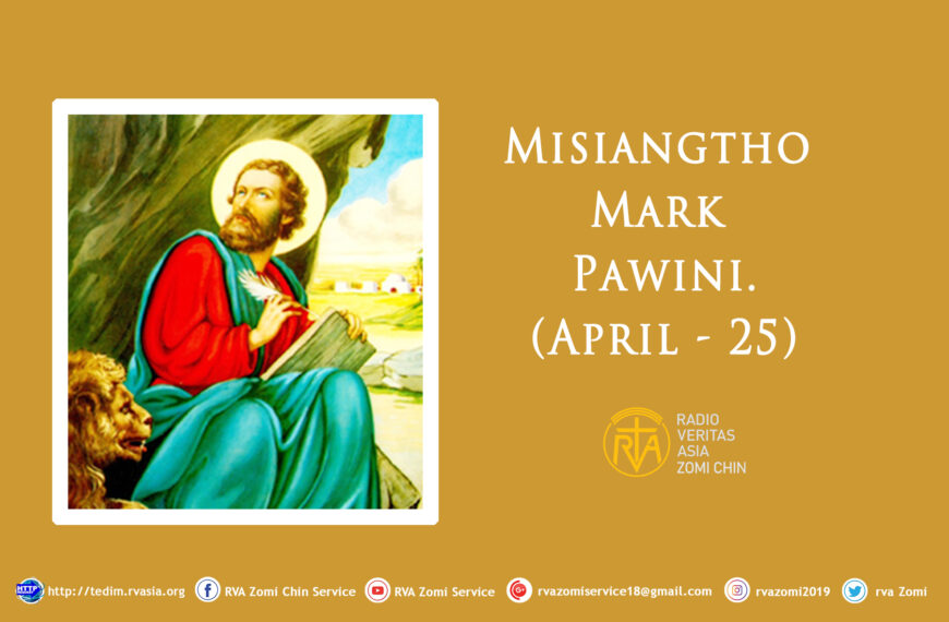 Misiangtho Mark Pawini. (April – 25)