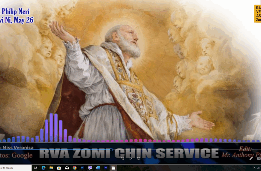 Misiangtho Philip Neri Pawini. (May – 26)