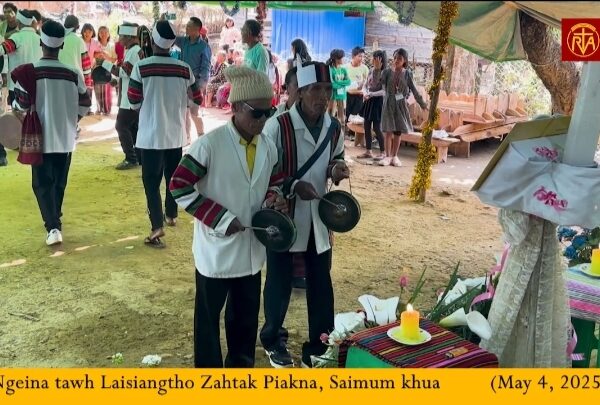 Ngeina tawh Laisiangtho zahtak piakna. Saimunkhua. (May 4.2025)