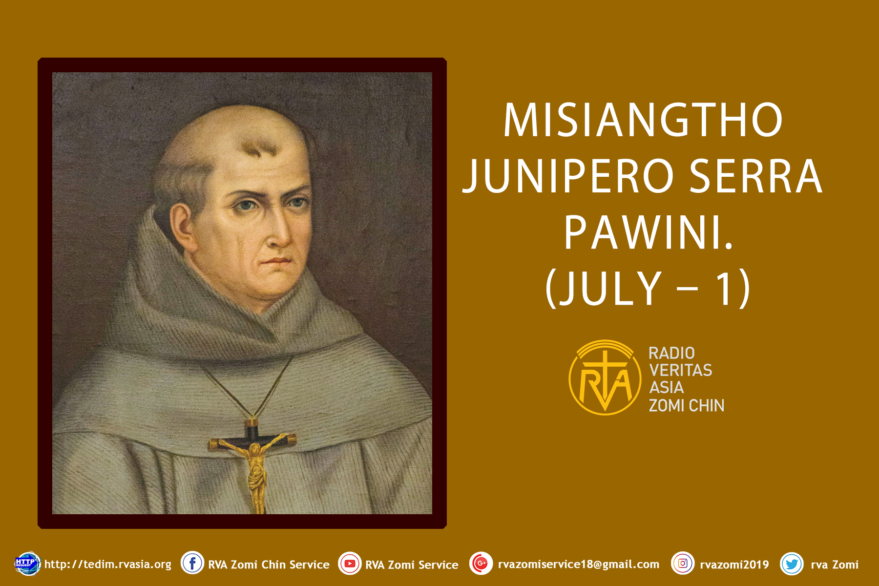 Misiangtho Junipero Serra Pawini.(July – 1)