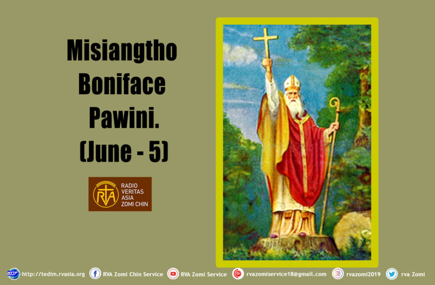 Misiangtho Boniface Pawini. (June – 5)