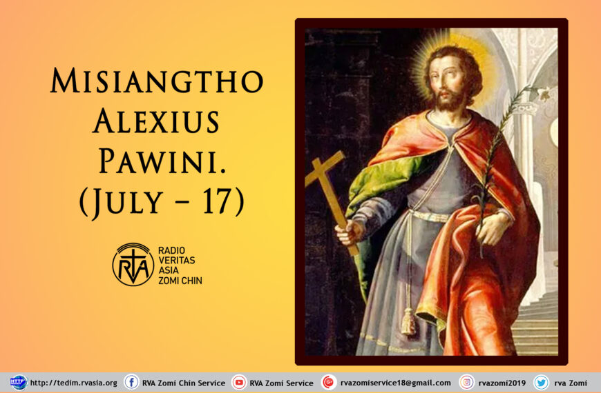Misiangtho Alexius Pawini.(July – 17)