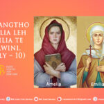 Misiangtho Amelia leh Emilia te pawini. (July – 10)