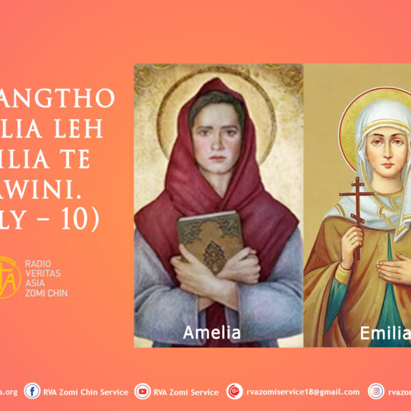 Misiangtho Amelia leh Emilia te pawini. (July – 10)