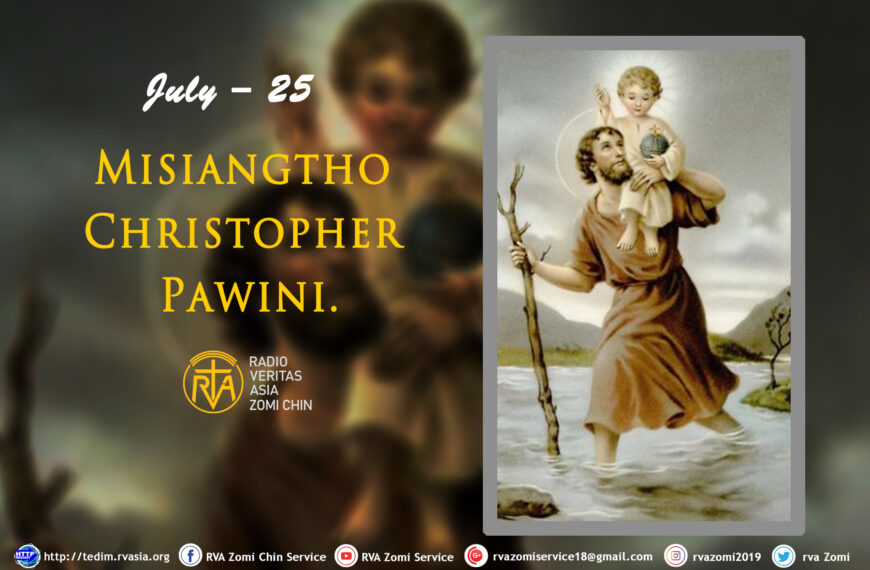Misiangtho Christopher Pawini.(July – 25)