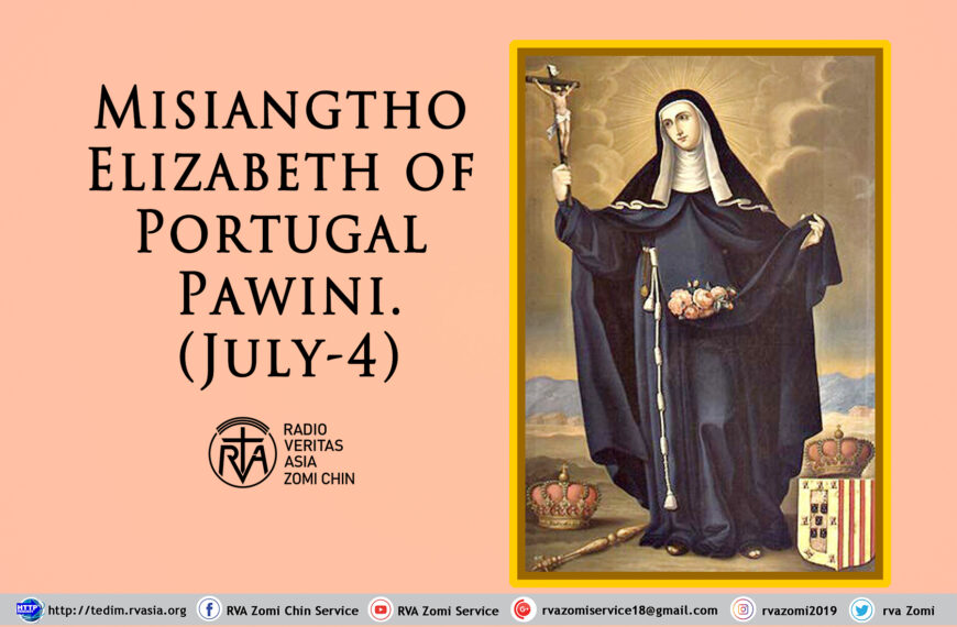 Misiangtho Elizabeth of Portugal Pawini. (July-4)