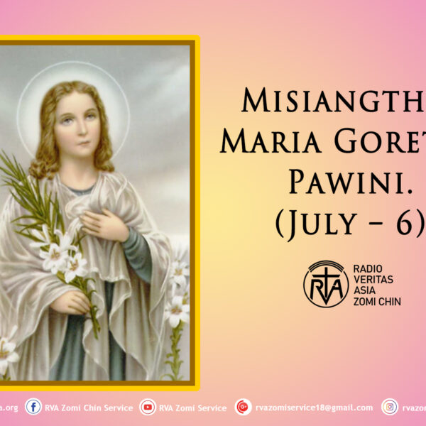 Misiangtho Maria Goretti Pawini. (July-6.2025)