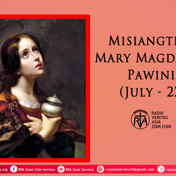 Misiangtho Mary Magdalen Pawini. (July – 22)