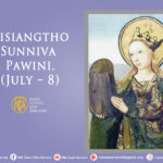 Misiangtho Sunniva Pawini. (July – 8)