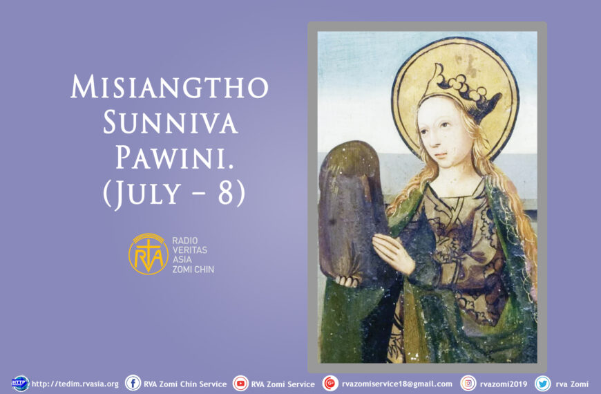 Misiangtho Sunniva Pawini. (July – 8)