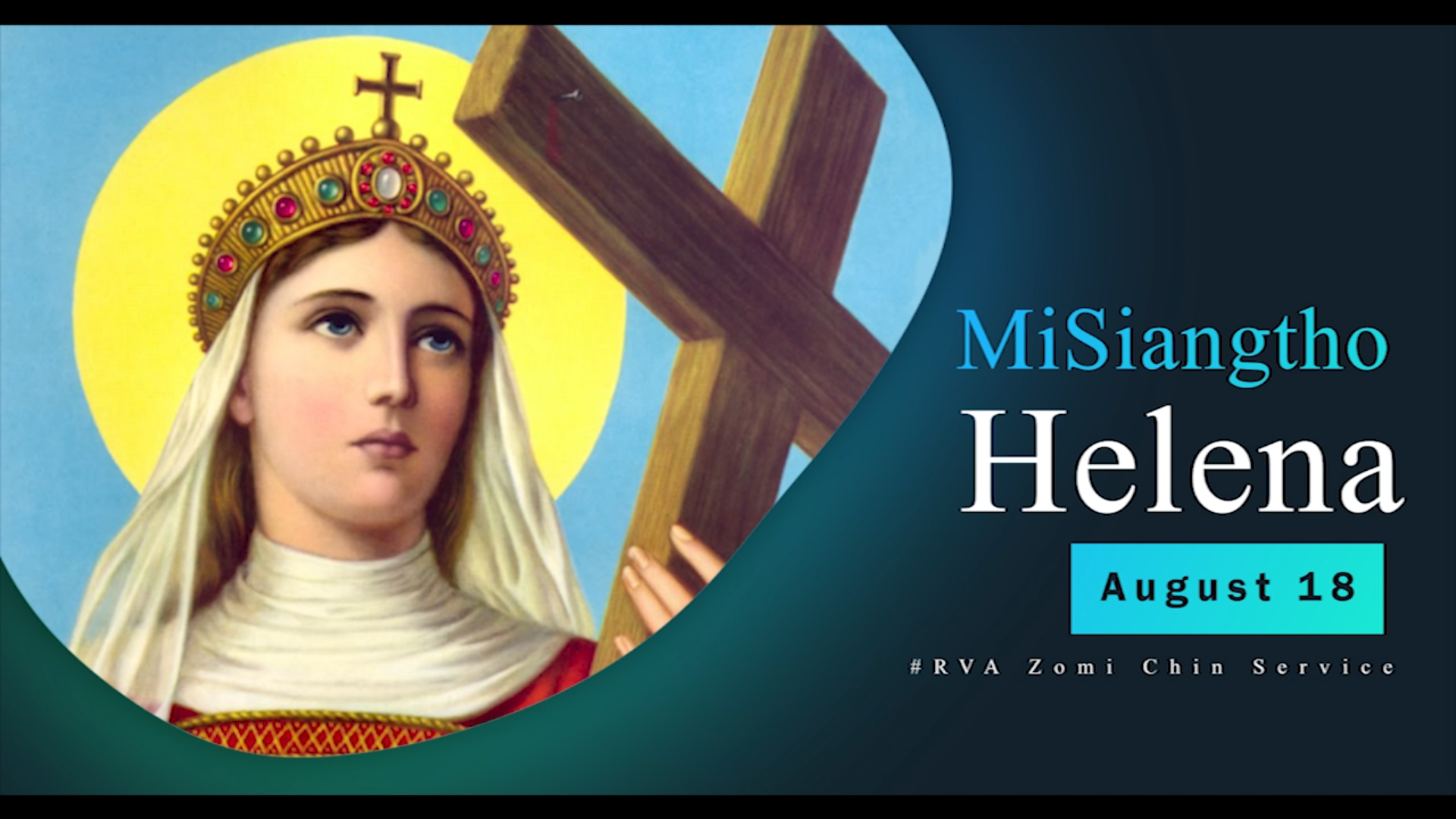 Misiangtho Helena Pawini.(August – 18)