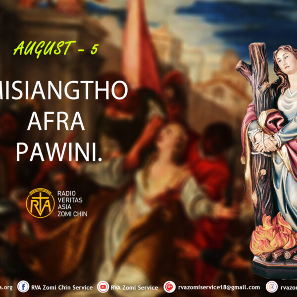 Misiangtho Afra Pawini.(August – 5)