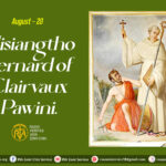Misiangtho Bernard of Clairvaux Pawini. (Aug – 20)