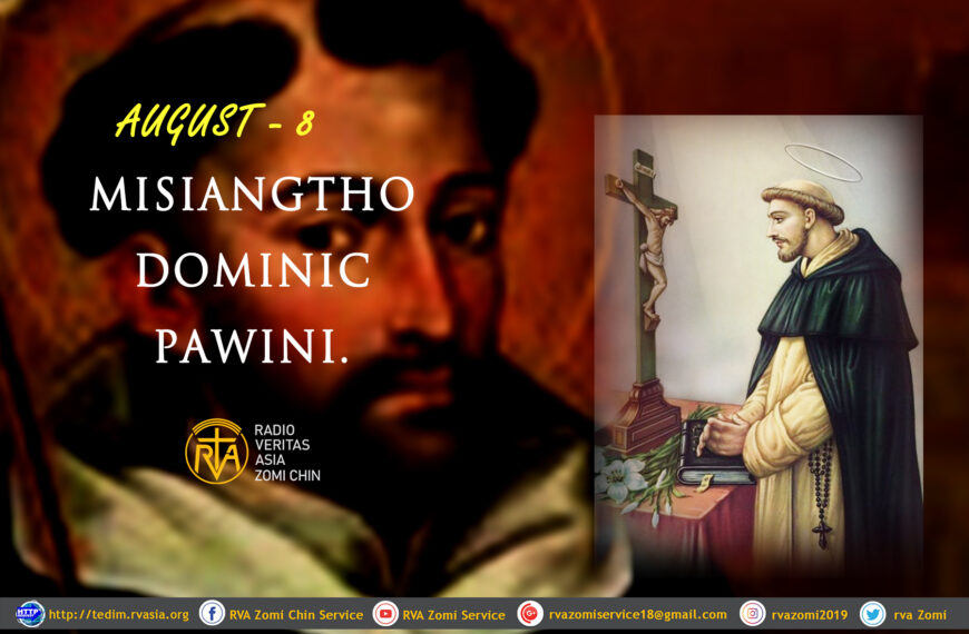 Misiangtho Dominic Pawini.(Aug – 8)