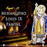 Misiangtho Louis IX Pawini.(Aug-25)