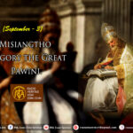 Misiangtho Gregory the Great Pawini.(September – 3)