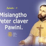 Misiangtho Peter Claver Pawini.(September – 9)