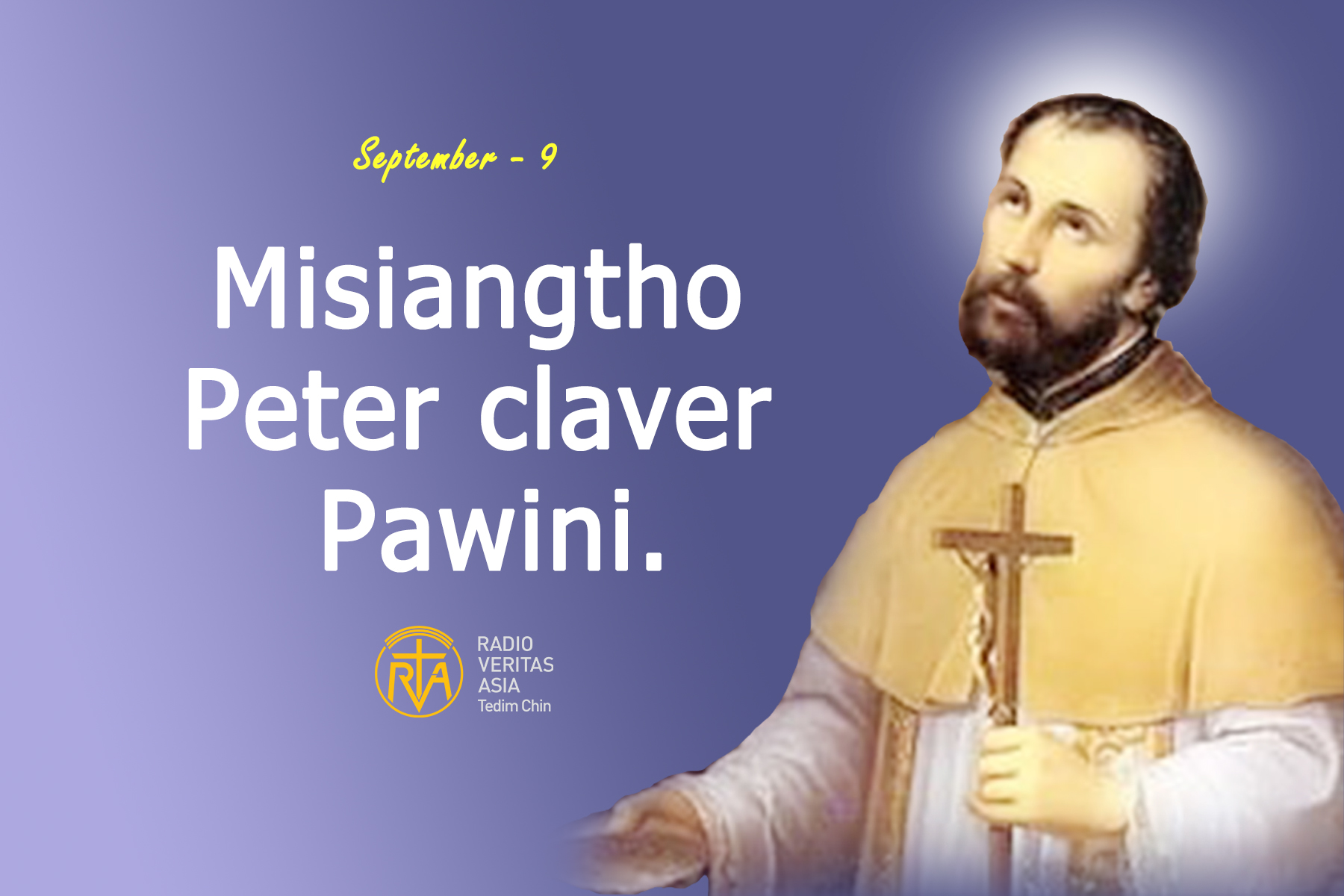 Misiangtho Peter Claver Pawini.(September – 9)