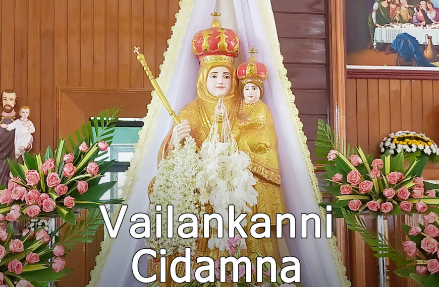 Vailankanni cidamnaTonu pawi.(September- 8)