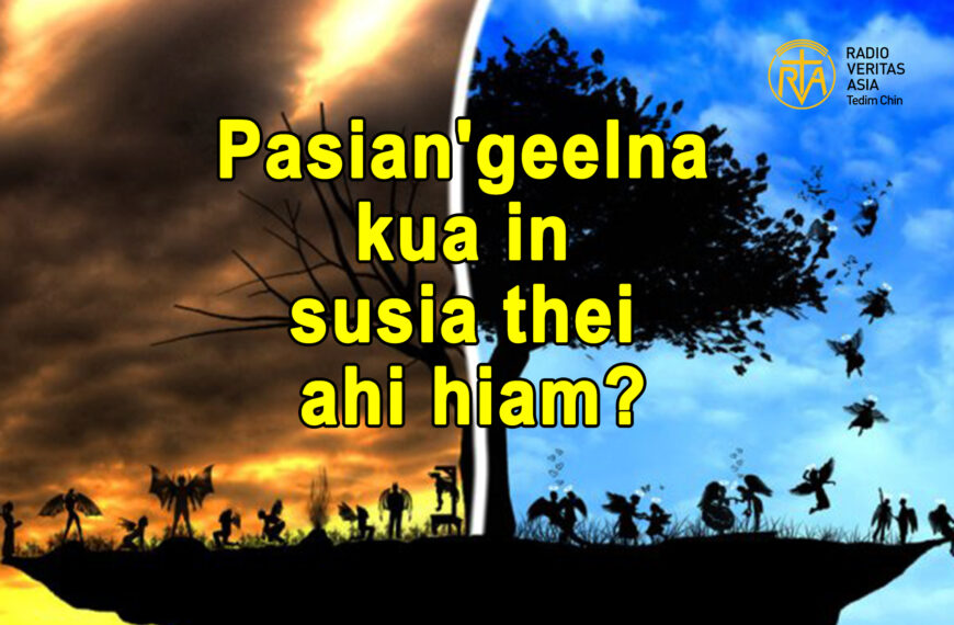 Pasian’geelna kua in susia thei ahi hiam?