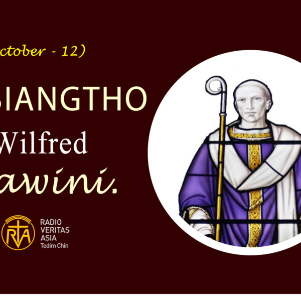 Misiangtho Wilfrid pawini. (October – 12)