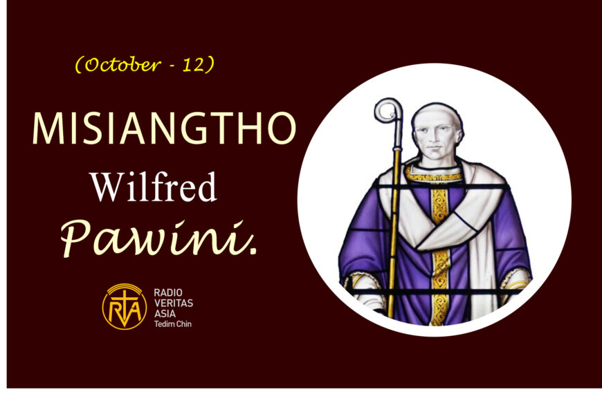 Misiangtho Wilfrid pawini. (October – 12)