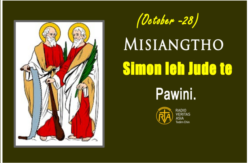 Misiangtho Simon leh Jude te Pawini.(October – 28)