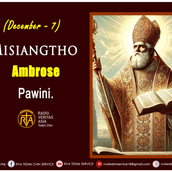 Misiangtho Ambrose Pawini.(December – 7)