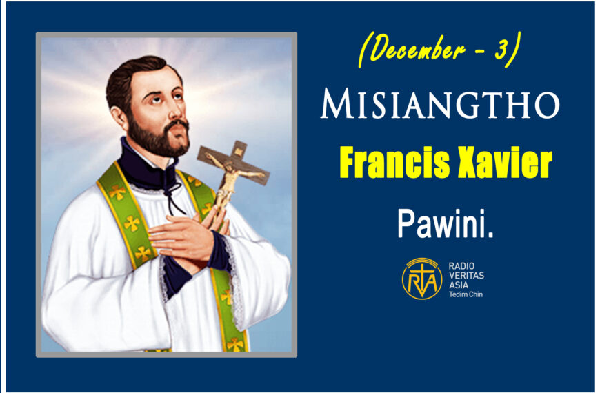 Misiangtho Francis Xavier Pawini. (December – 3)