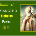 Misiangtho Nicholas Pawini. (December – 6)
