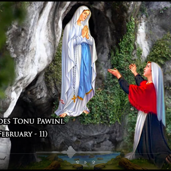 Lourdes Tonu Pawini.(February – 11)