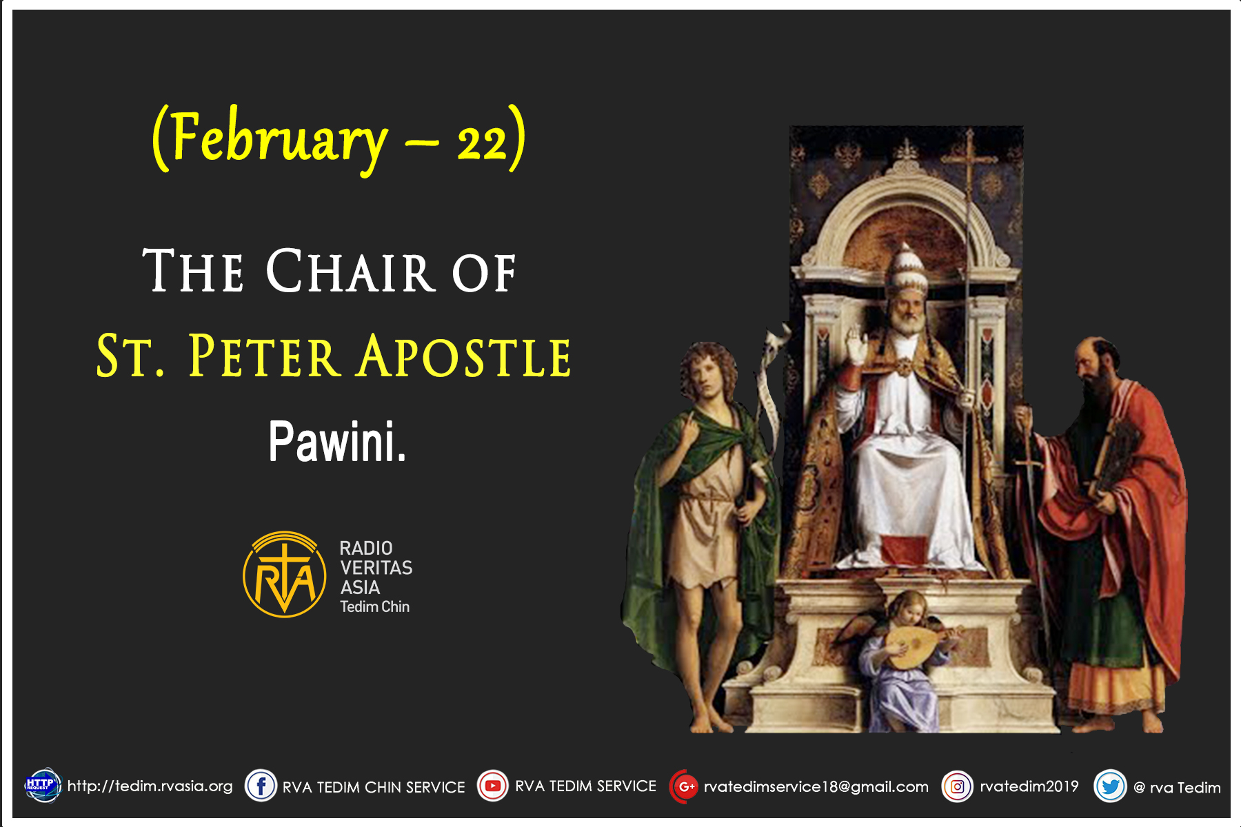 The Chair of St. Peter Apostle.(February – 22)
